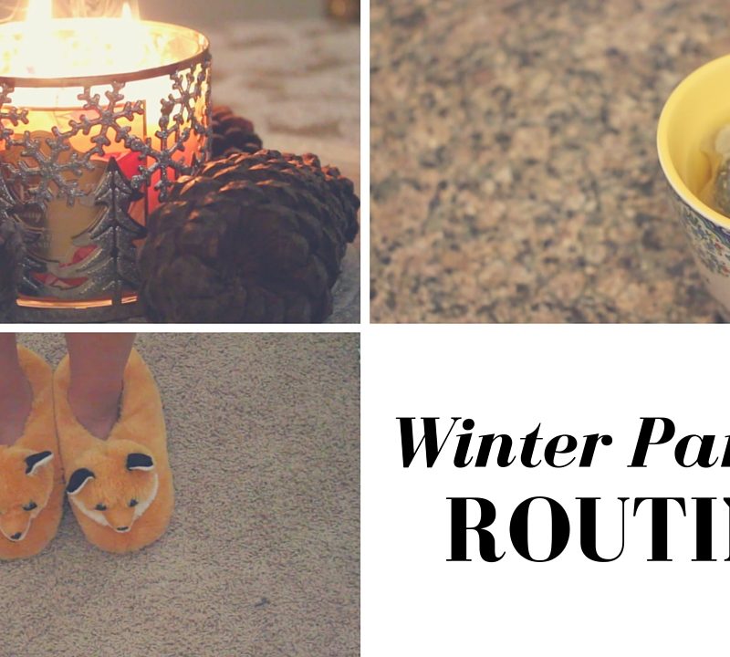 winter pamper routine