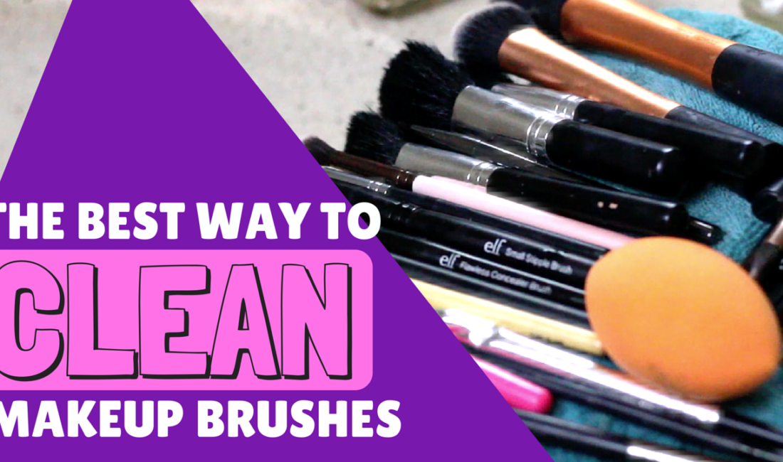 the best way to clean makeup brushes